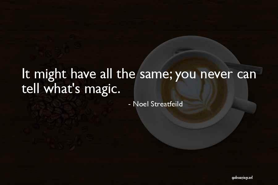 Chadburn Baucom Quotes By Noel Streatfeild Chadburn Baucom Quotes By Noel Streatfeild
