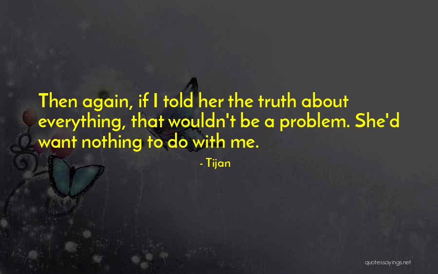 Chadburn Mississauga Quotes By Tijan Chadburn Mississauga Quotes By Tijan
