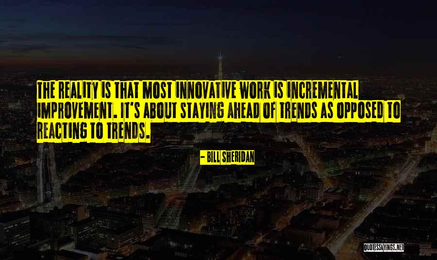 Chadd Wright Quotes By Bill Sheridan Chadd Wright Quotes By Bill Sheridan
