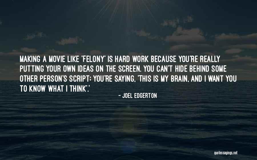 Chaddie Kruger Quotes By Joel Edgerton Chaddie Kruger Quotes By Joel Edgerton
