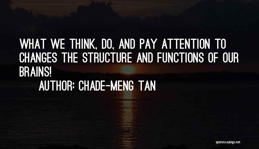 Chade Meng Quotes By Chade-Meng Tan