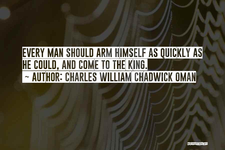 Chadwick Quotes By Charles William Chadwick Oman