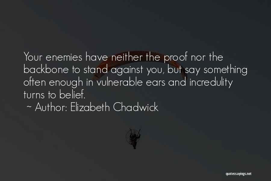 Chadwick Quotes By Elizabeth Chadwick