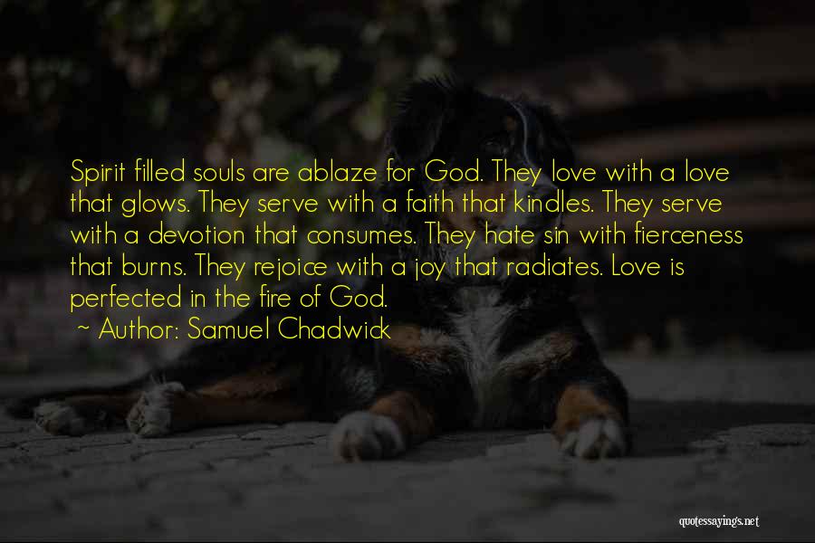 Chadwick Quotes By Samuel Chadwick