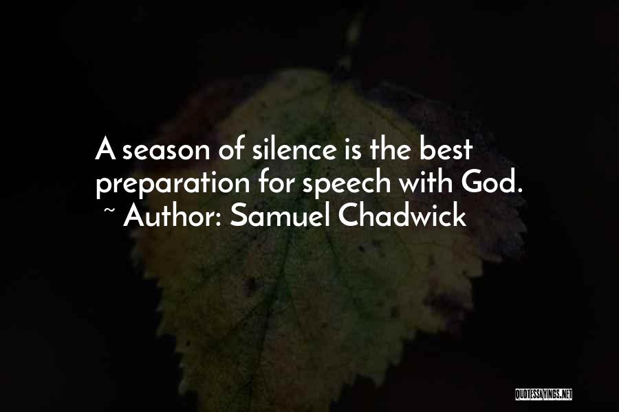 Chadwick Quotes By Samuel Chadwick