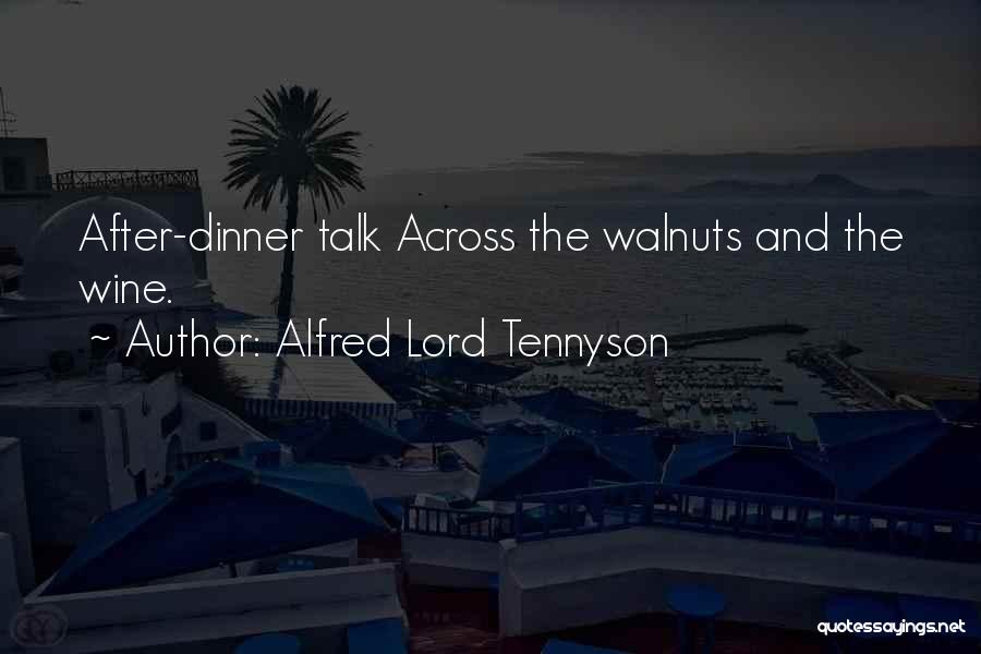 Chady Nassar Quotes By Alfred Lord Tennyson