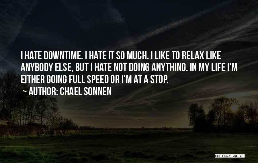 Chael Sonnen Quotes 779324