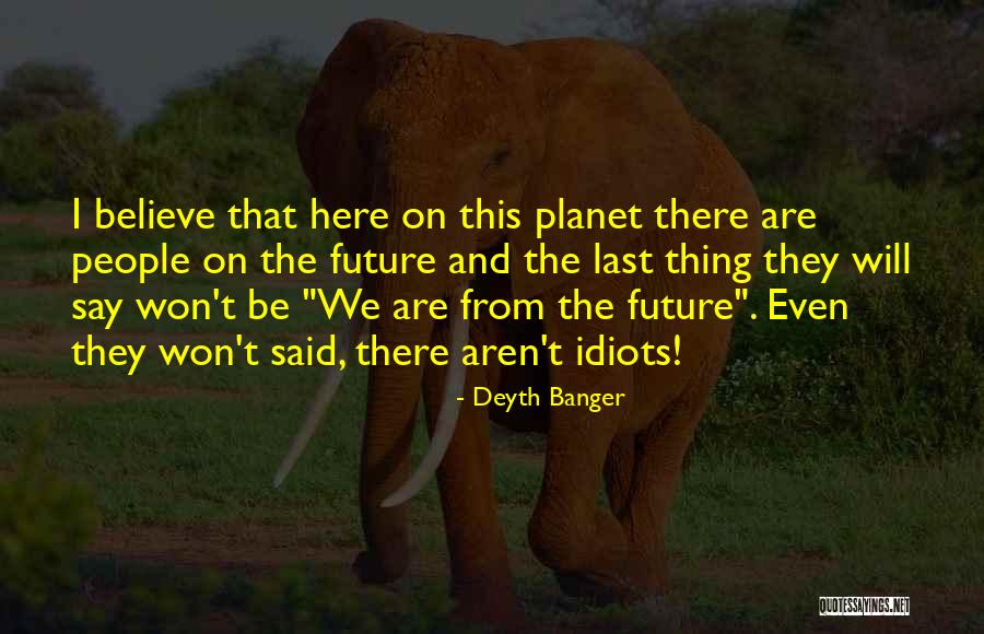Chafarinas Quotes By Deyth Banger Chafarinas Quotes By Deyth Banger