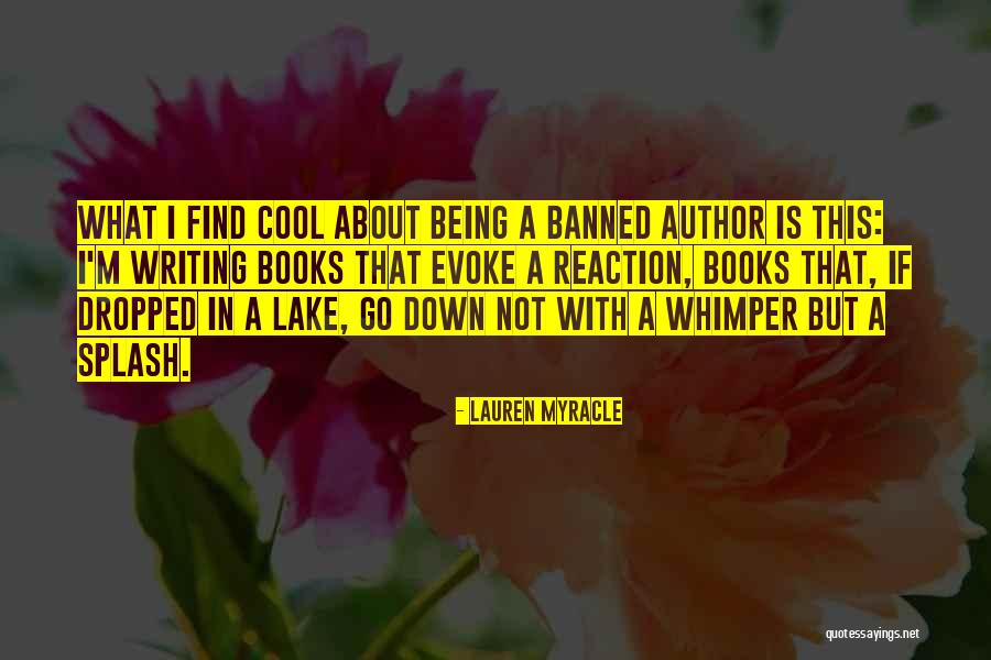 Chafed Groin Quotes By Lauren Myracle Chafed Groin Quotes By Lauren Myracle