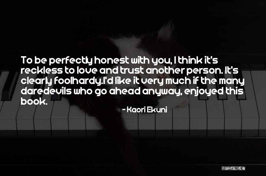 Chaffered Quotes By Kaori Ekuni