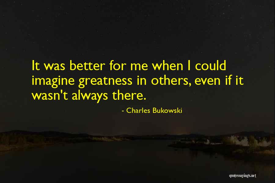 Chaffing Quotes By Charles Bukowski Chaffing Quotes By Charles Bukowski