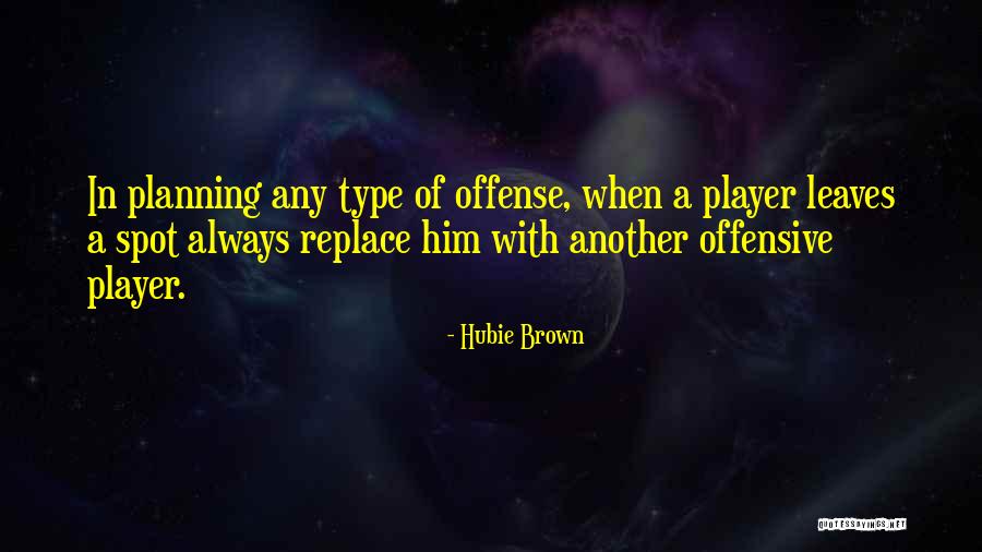 Chafik Baho Quotes By Hubie Brown Chafik Baho Quotes By Hubie Brown