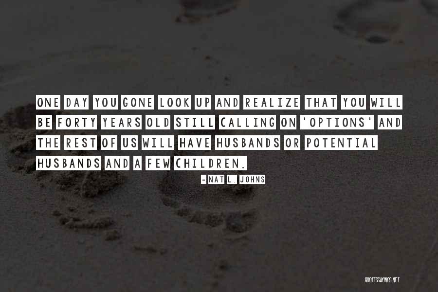 Chafik Baho Quotes By Nat L. Johns Chafik Baho Quotes By Nat L. Johns