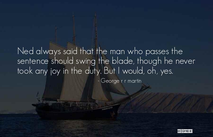 Chafin Quotes By George R R Martin Chafin Quotes By George R R Martin