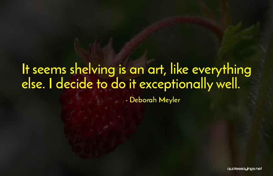 Chafing Funny Quotes By Deborah Meyler Chafing Funny Quotes By Deborah Meyler