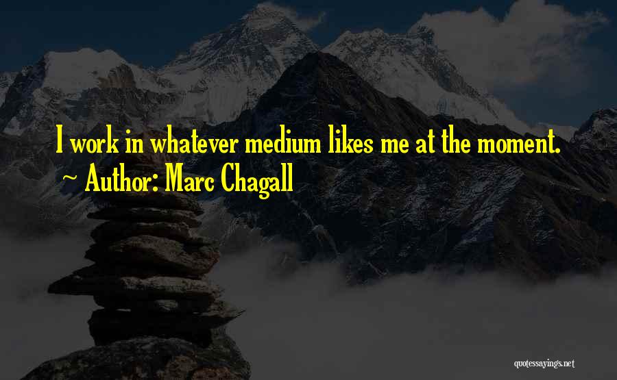 Chagall Quotes By Marc Chagall