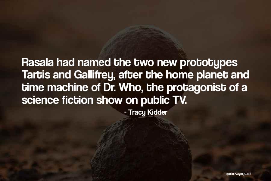 Chagoya Enrique Quotes By Tracy Kidder Chagoya Enrique Quotes By Tracy Kidder
