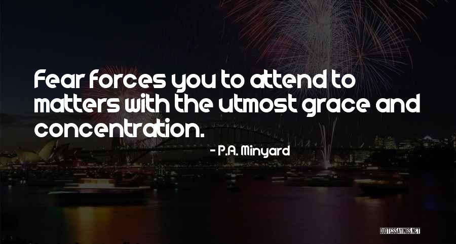 Chagrijnig Engels Quotes By P.A. Minyard Chagrijnig Engels Quotes By P.A. Minyard