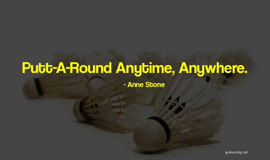 Chagrin Saddlery Quotes By Anne Stone Chagrin Saddlery Quotes By Anne Stone