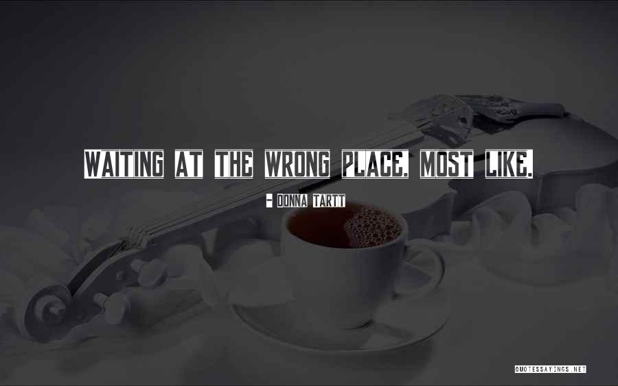 Chaha Premi Quotes By Donna Tartt Chaha Premi Quotes By Donna Tartt