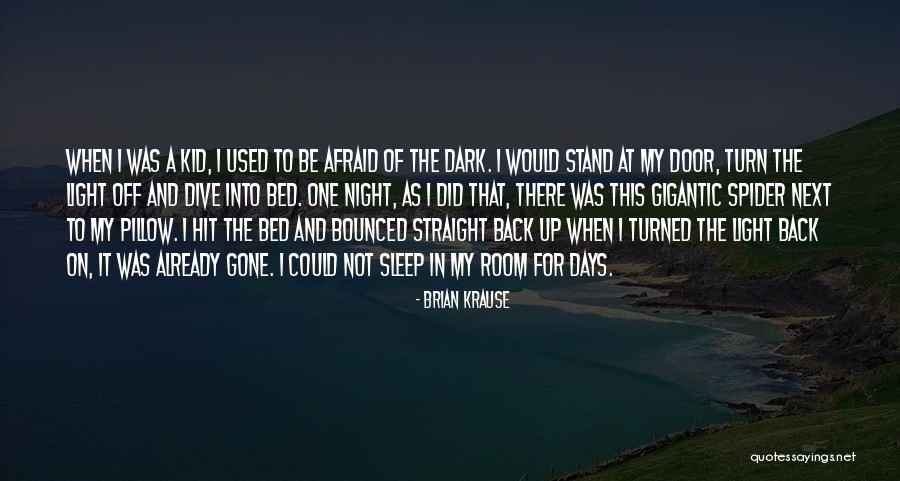 Chahid Net Quotes By Brian Krause Chahid Net Quotes By Brian Krause