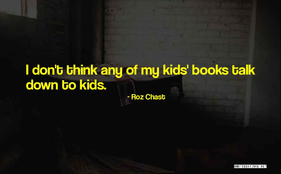 Chahina Quotes By Roz Chast Chahina Quotes By Roz Chast