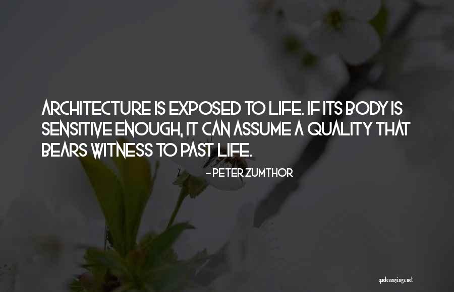 Chahrazad Abdallah Quotes By Peter Zumthor Chahrazad Abdallah Quotes By Peter Zumthor