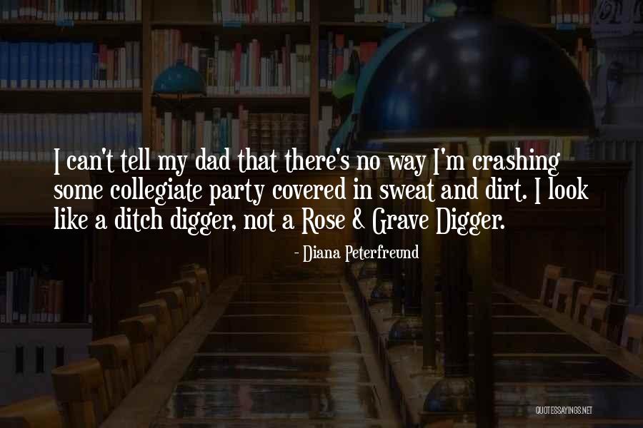 Chahrazad Akroud Quotes By Diana Peterfreund Chahrazad Akroud Quotes By Diana Peterfreund