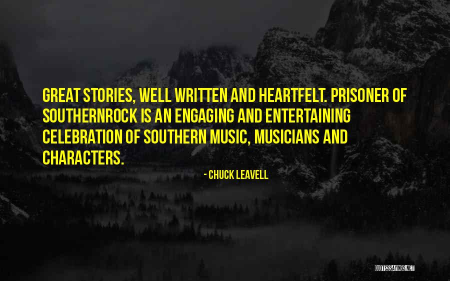 Chahy To Song Quotes By Chuck Leavell Chahy To Song Quotes By Chuck Leavell