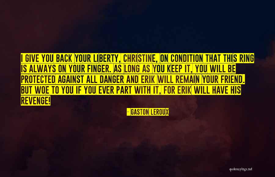 Chahy To Song Quotes By Gaston Leroux Chahy To Song Quotes By Gaston Leroux