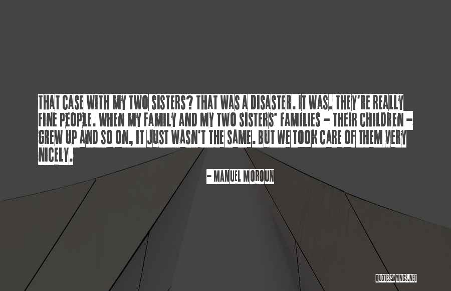 Chahyay Quotes By Manuel Moroun Chahyay Quotes By Manuel Moroun