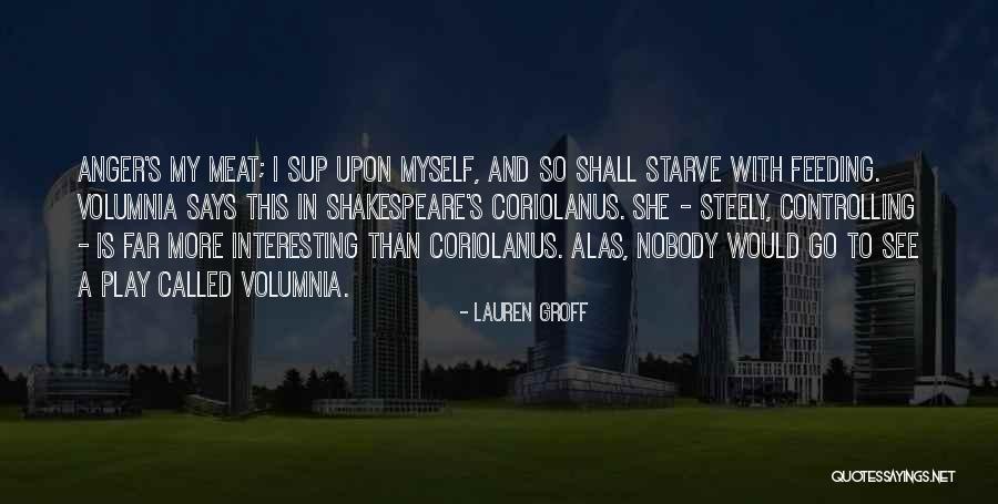 Chaikhoutdinov Marat Quotes By Lauren Groff Chaikhoutdinov Marat Quotes By Lauren Groff