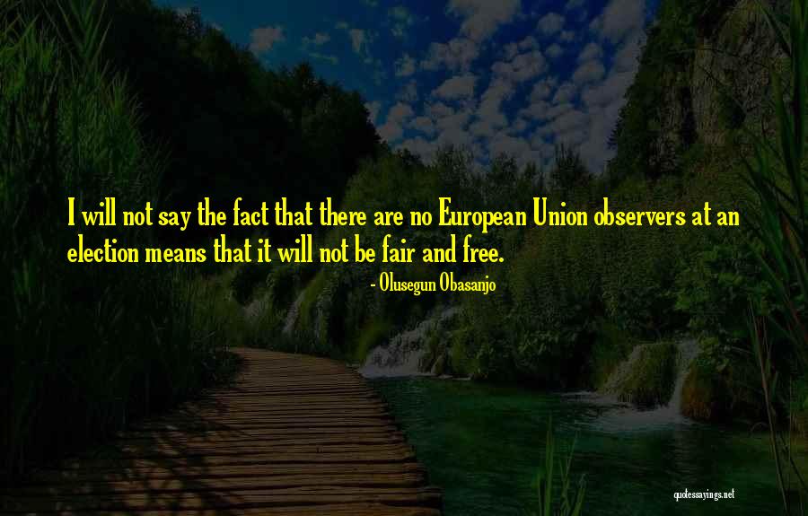 Chaillet Fitness Quotes By Olusegun Obasanjo Chaillet Fitness Quotes By Olusegun Obasanjo