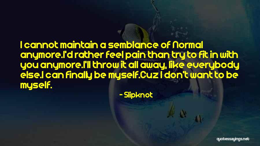 Chailloux Chalet Quotes By Slipknot Chailloux Chalet Quotes By Slipknot