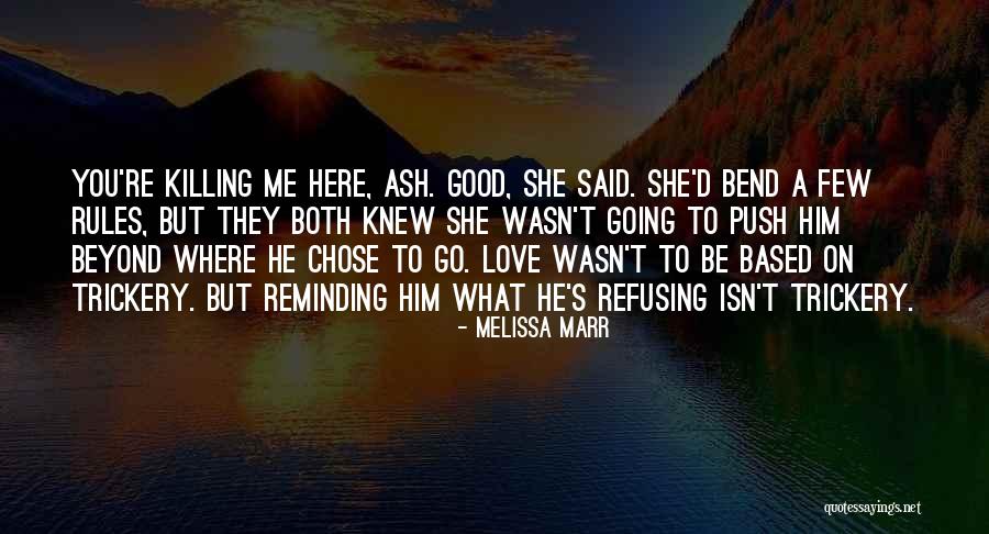 Chailly Decca Quotes By Melissa Marr Chailly Decca Quotes By Melissa Marr