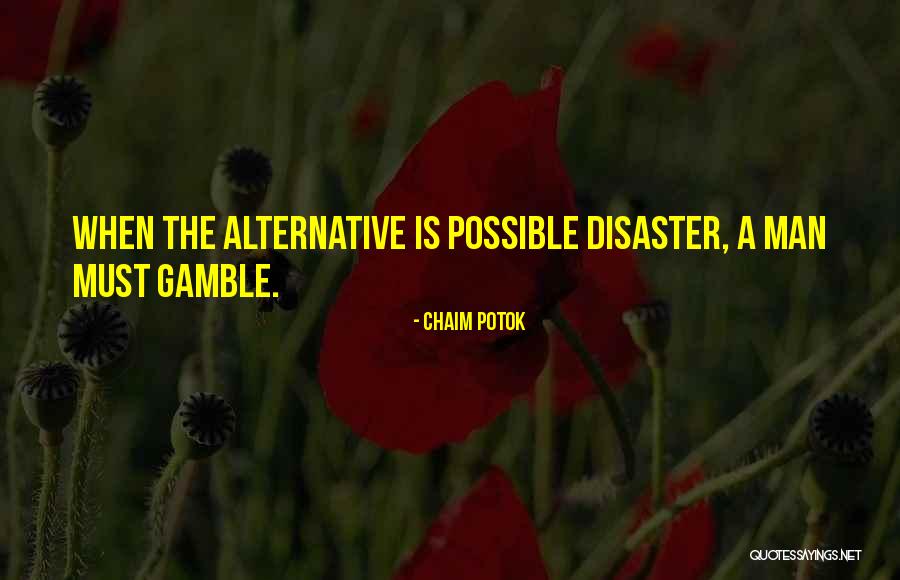 Chaim Potok Quotes 1377928