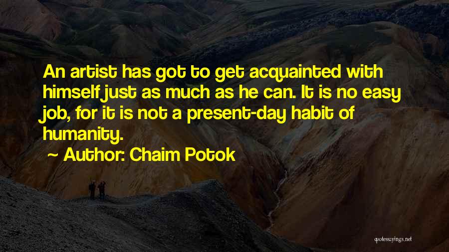 Chaim Potok Quotes 1634002