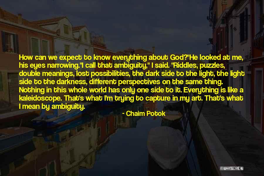 Chaim Potok Quotes 1861792