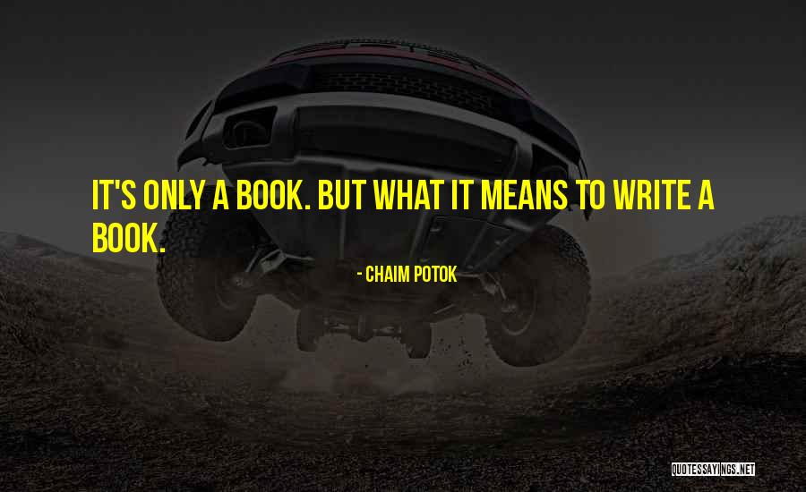 Chaim Potok Quotes 908082