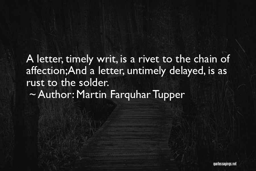 Chain Letter Quotes By Martin Farquhar Tupper