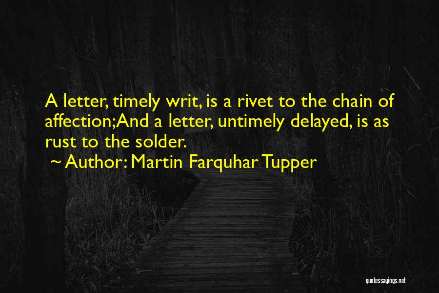 Chain Letters Quotes By Martin Farquhar Tupper