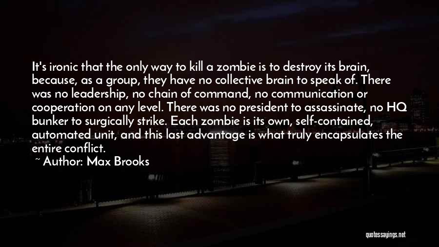 Chain Of Command Quotes By Max Brooks