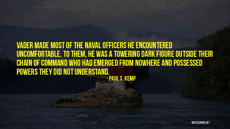 Chain Of Command Quotes By Paul S. Kemp