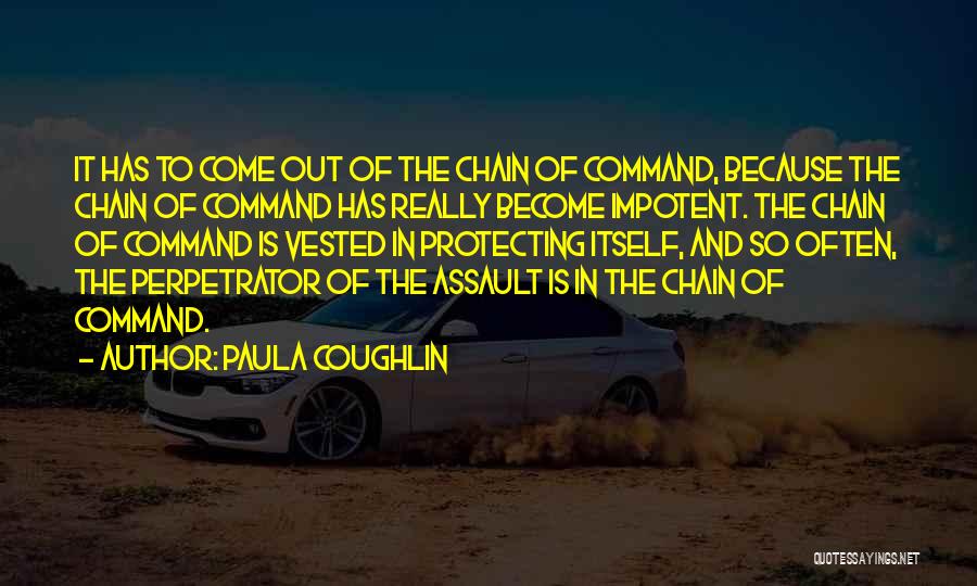 Chain Of Command Quotes By Paula Coughlin