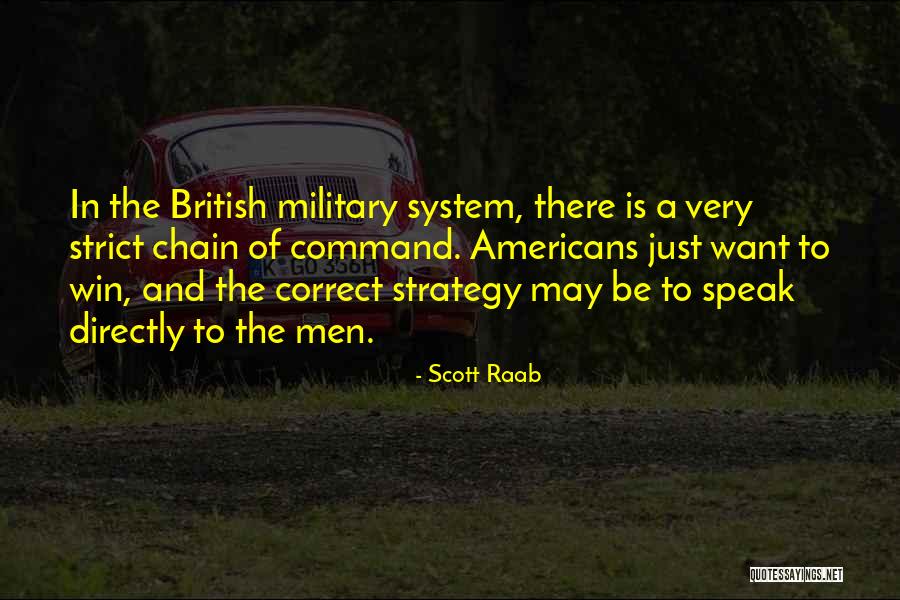 Chain Of Command Quotes By Scott Raab