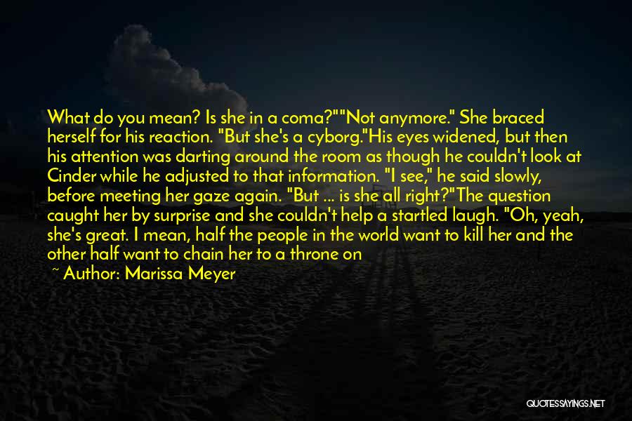 Chain Reaction Quotes By Marissa Meyer