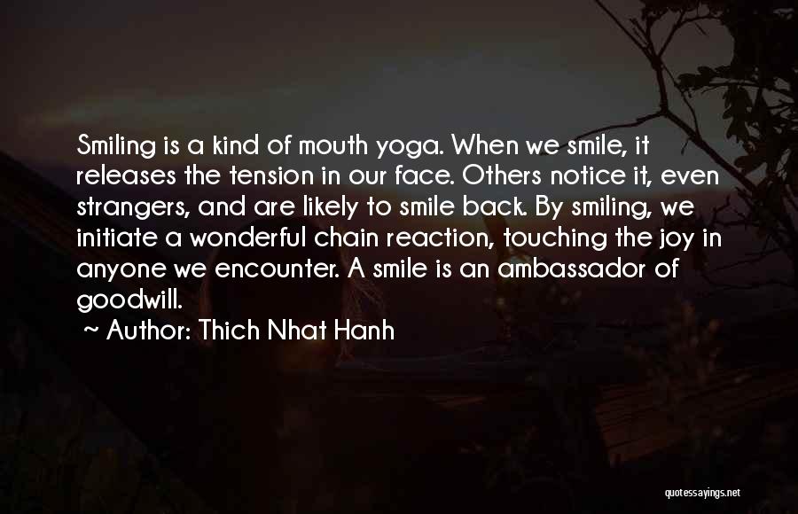 Chain Reaction Quotes By Thich Nhat Hanh