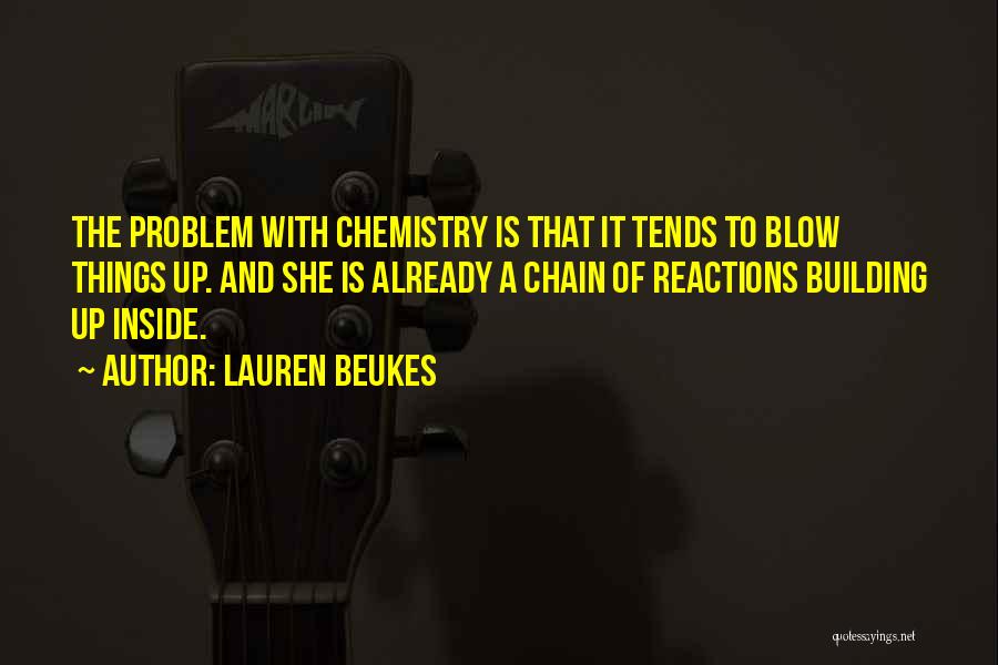 Chain Reactions Quotes By Lauren Beukes