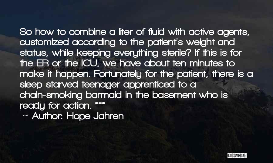 Chain Smoking Quotes By Hope Jahren