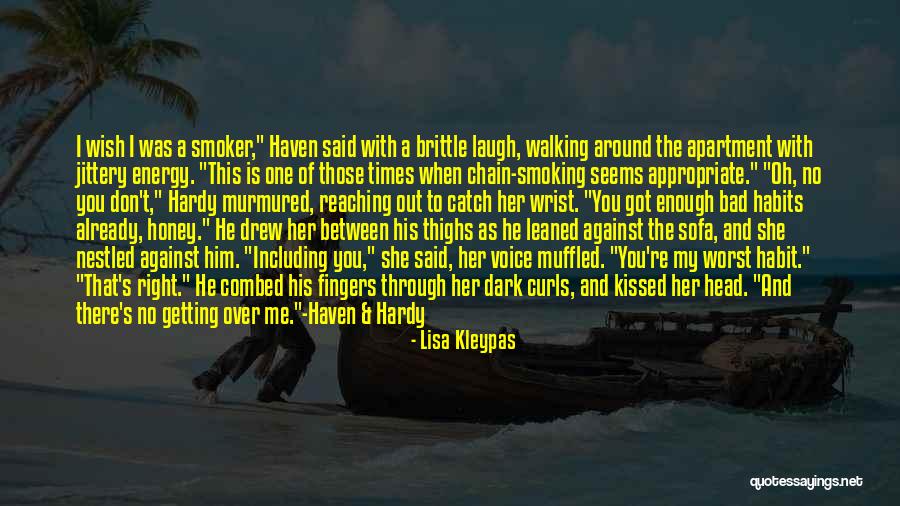 Chain Smoking Quotes By Lisa Kleypas Chain Smoking Quotes By Lisa Kleypas